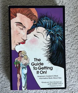 The Guide to Getting It On