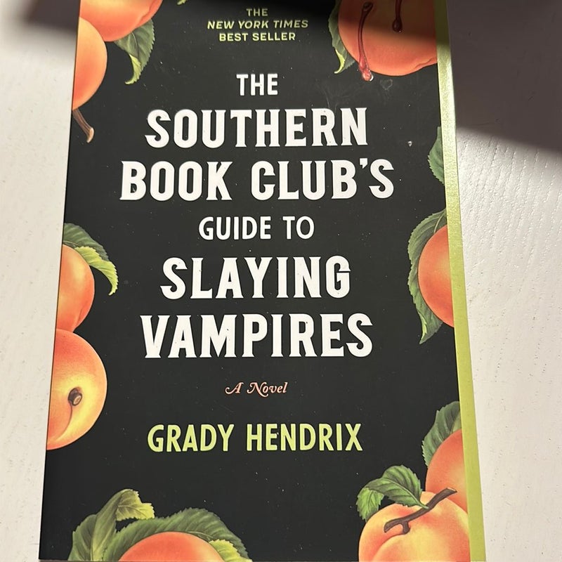 The Southern Book Club's Guide to Slaying Vampires