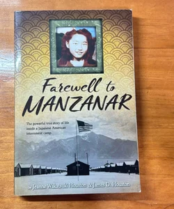 Farewell to Manzanar