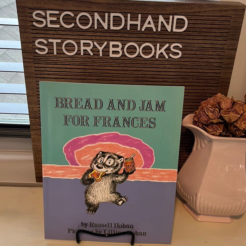 Bread and Jam for Frances