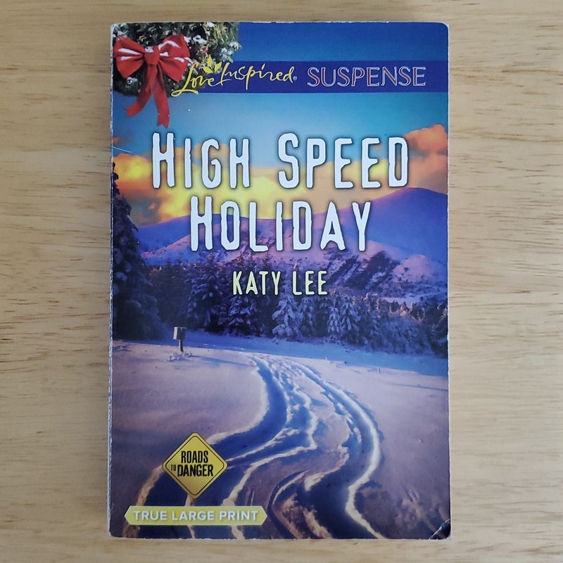 High Speed Holiday