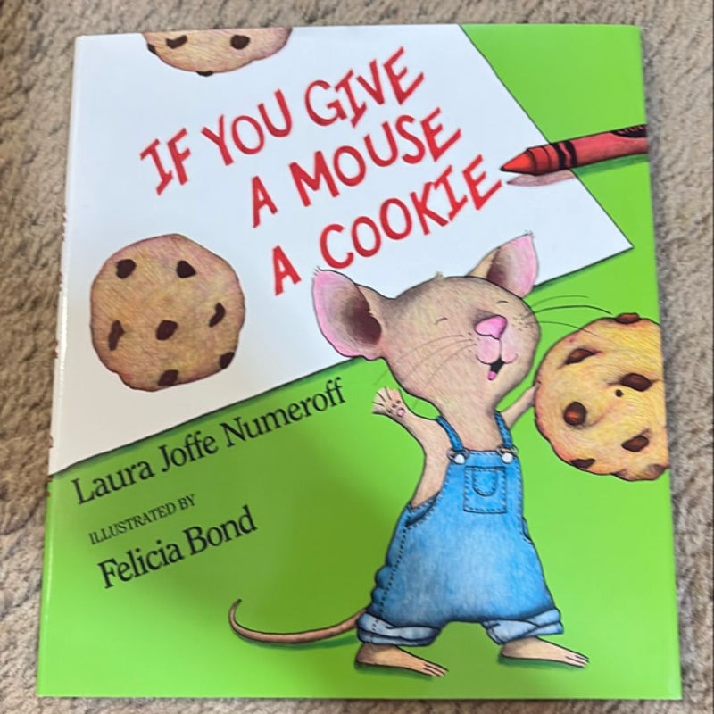 If You Give a Mouse a Cookie