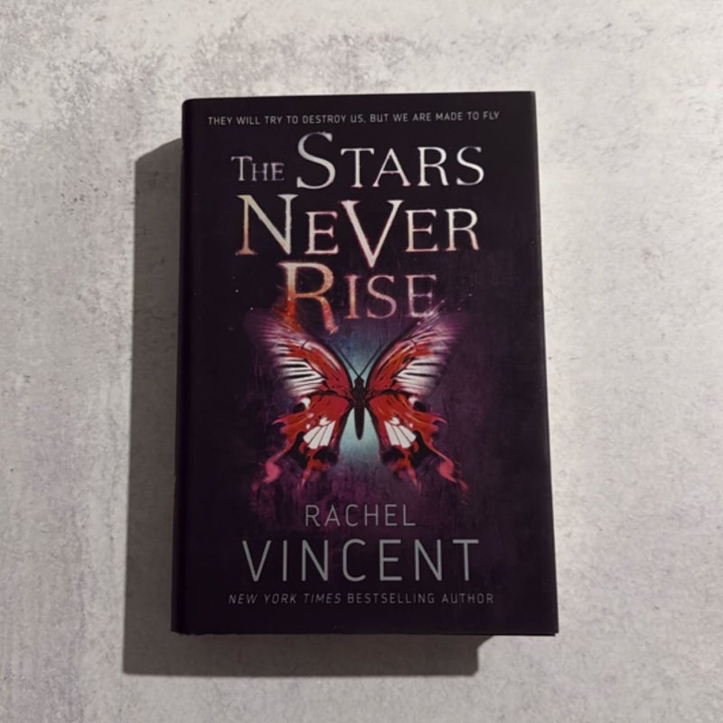 The Stars Never Rise