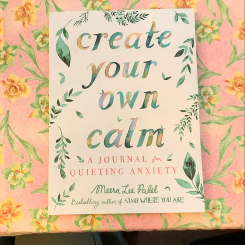 Create Your Own Calm