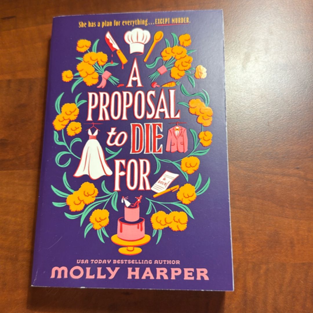 A Proposal to Die For