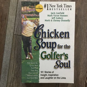 Chicken Soup for the Golfer's Soul