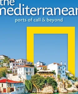National Geographic Traveler: the Mediterranean