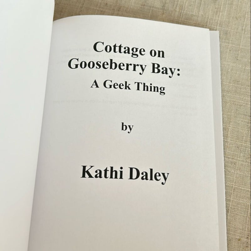 Cottage on Gooseberry Bay: a Geek Thing