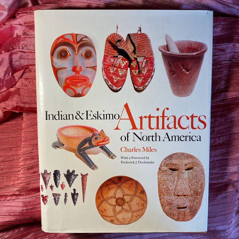 Indian & Eskimo Artifacts of North America 