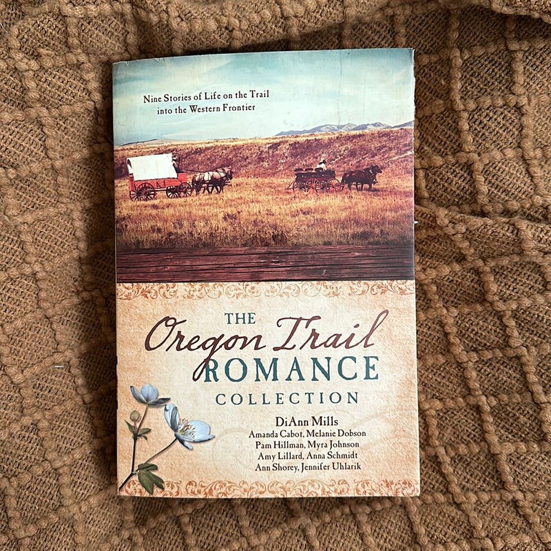 The Oregon Trail Romance Collection