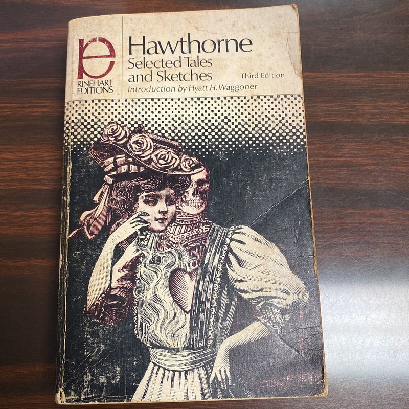 Hawthorne: Selected Tales and Sketches