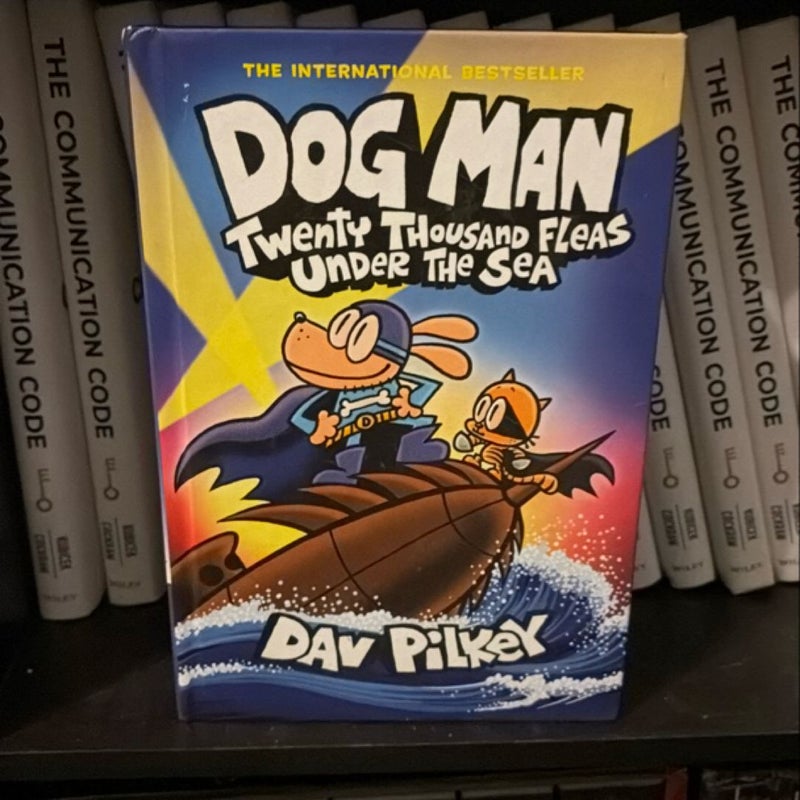 Dog Man: Twenty Thousand Fleas under the Sea: a Graphic Novel (Dog Man #11): from the Creator of Captain Underpants