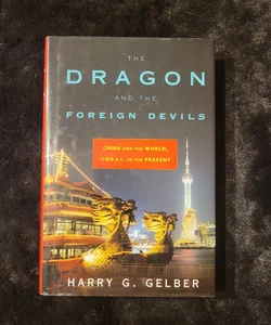 The Dragon and the Foreign Devils