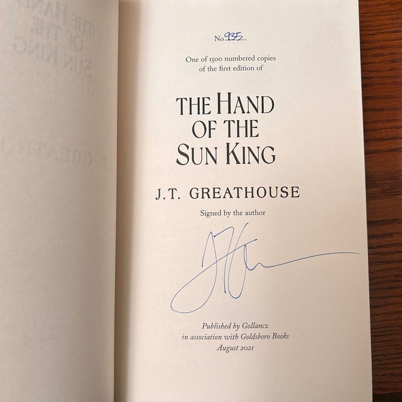 The Hand of the Sun King and The Garden of Empire Goldsboro Editions