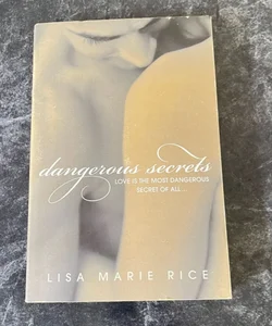 Dangerous Secrets