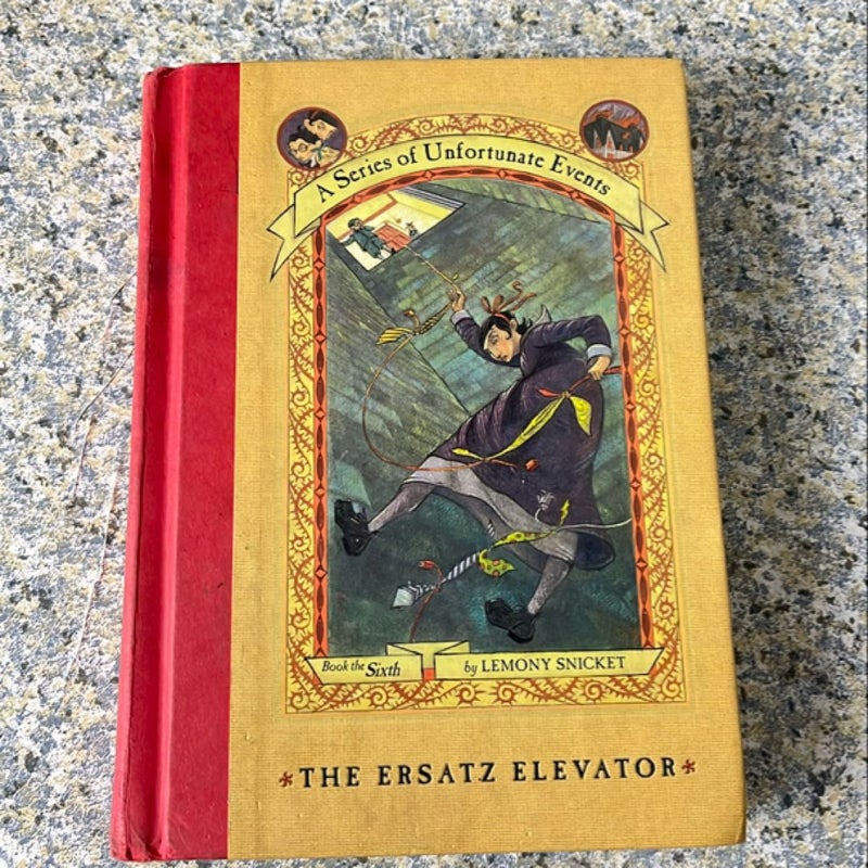 A Series of Unfortunate Events #6: the Ersatz Elevator