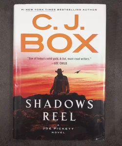 Shadows Reel by C. J. Box, Hardcover