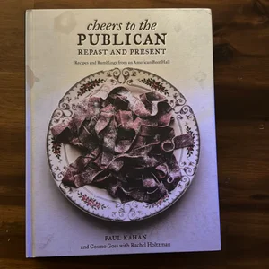 Cheers to the Publican, Repast and Present