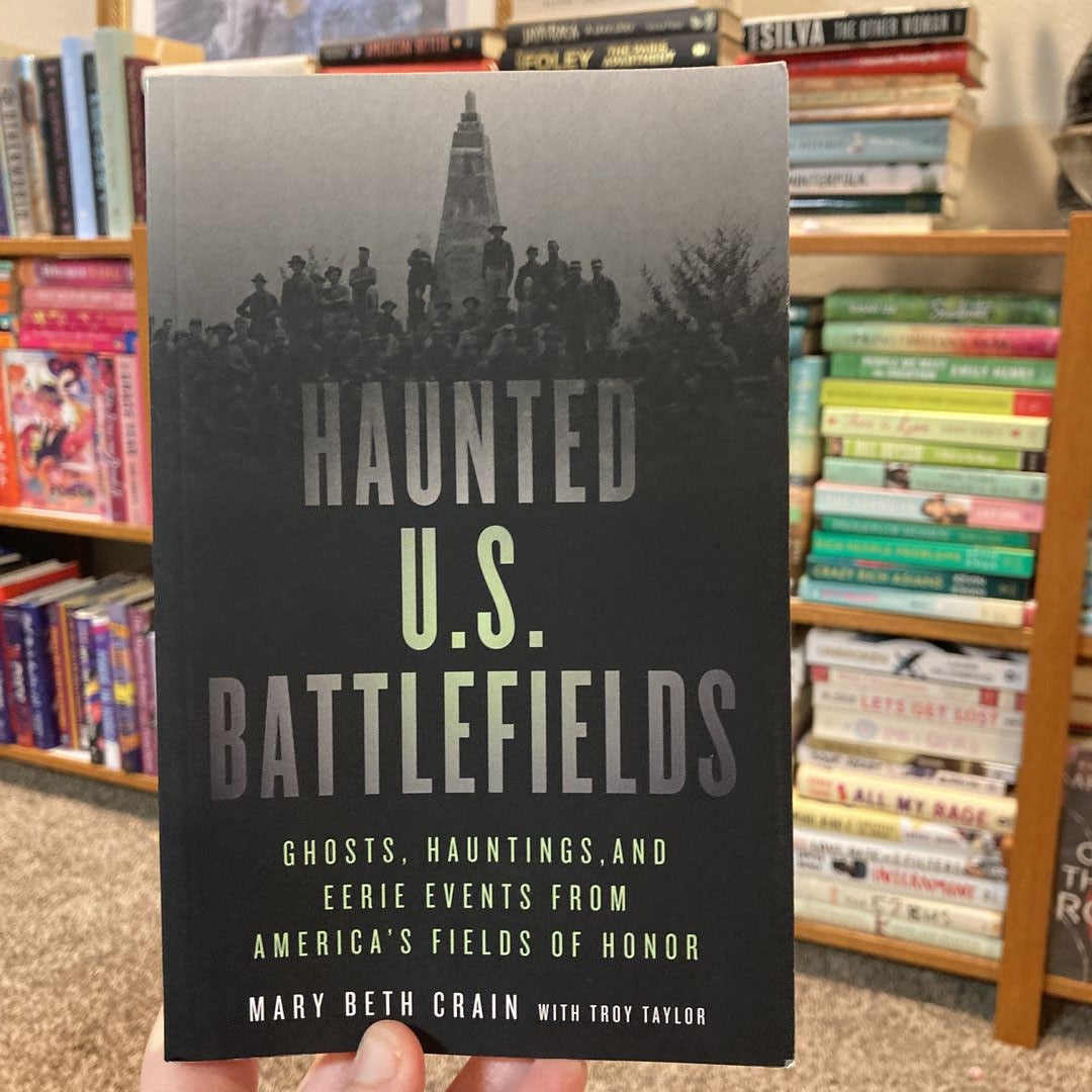 Haunted U. S. Battlefields