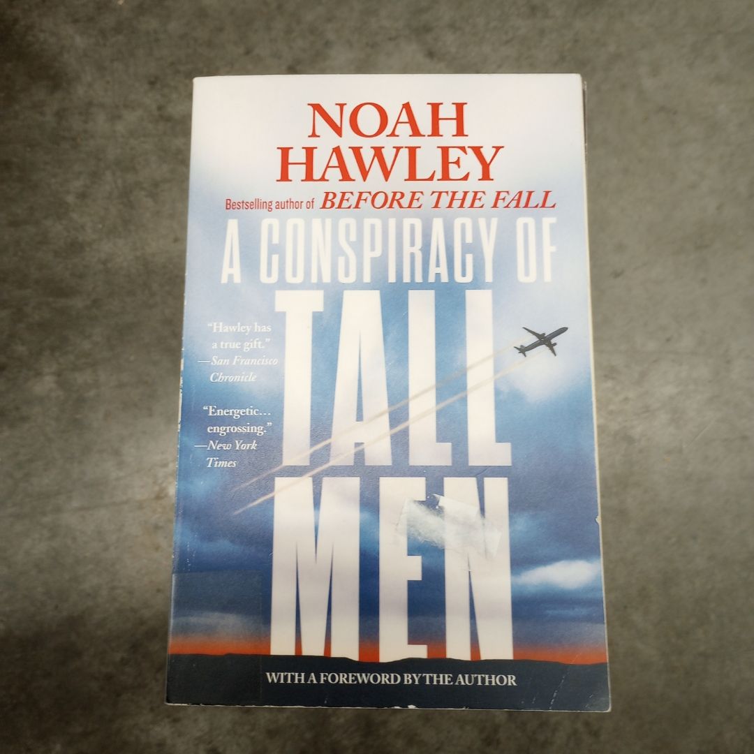 A Conspiracy of Tall Men