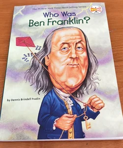 Who Was Ben Franklin?