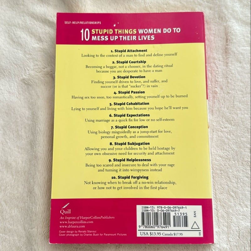Ten Stupid Things Women Do to Mess up Their Lives
