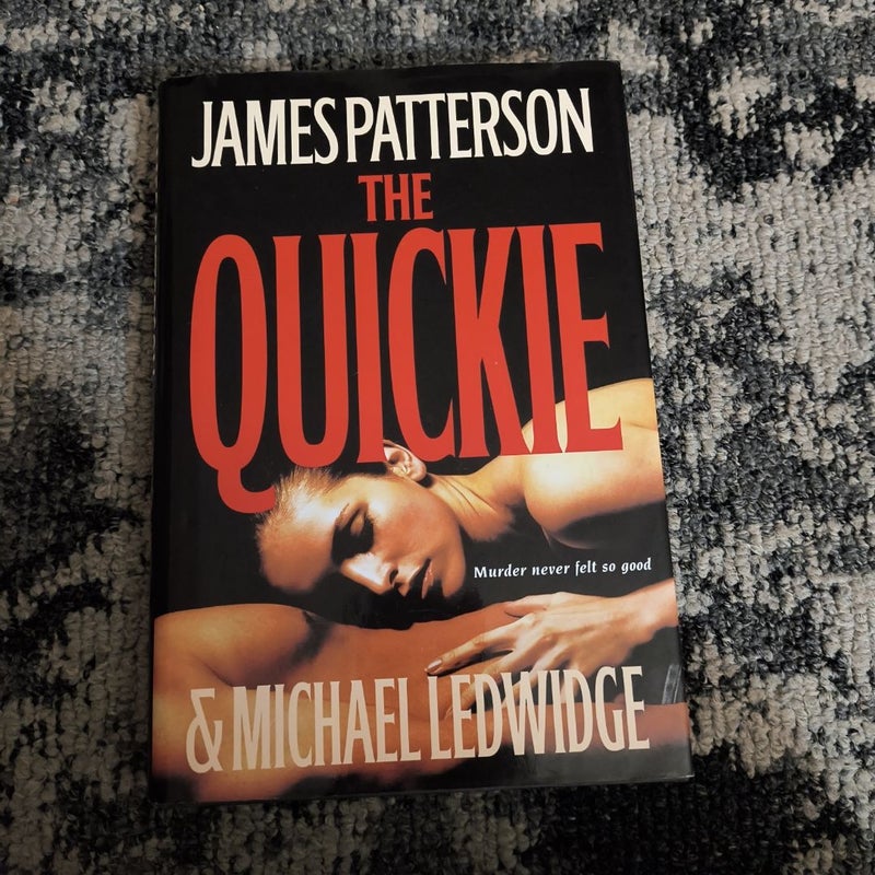 The Quickie
