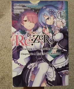Re:ZERO -Starting Life in Another World-, Chapter 2: a Week at the Mansion, Vol. 1 (manga)