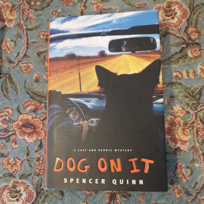 Dog on It **First Edition 