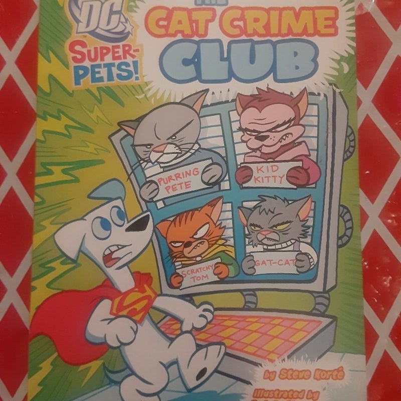 DC Super-Pets! The Cat Crime Club with Krypto the Superdog