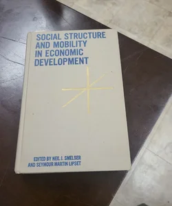 Social structure and mobility in economic development