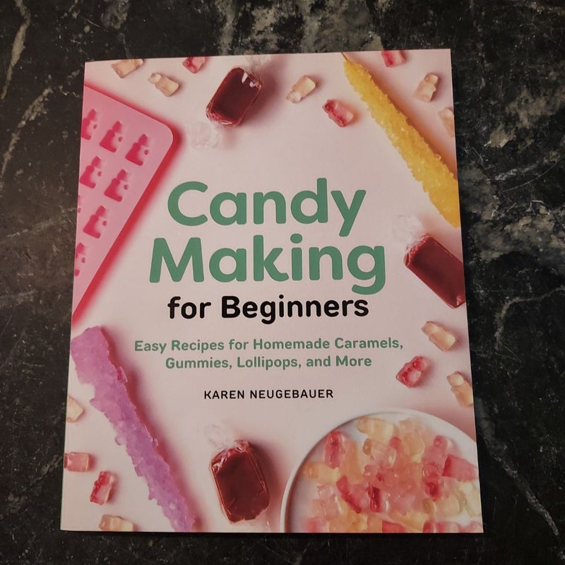 Candy Making for Beginners