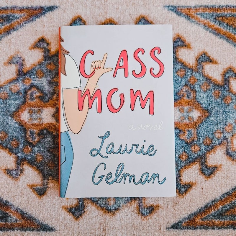 Class Mom
