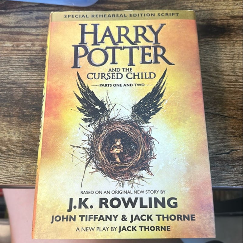 Harry Potter and the Cursed Child Parts One and Two (Special Rehearsal Edition Script)