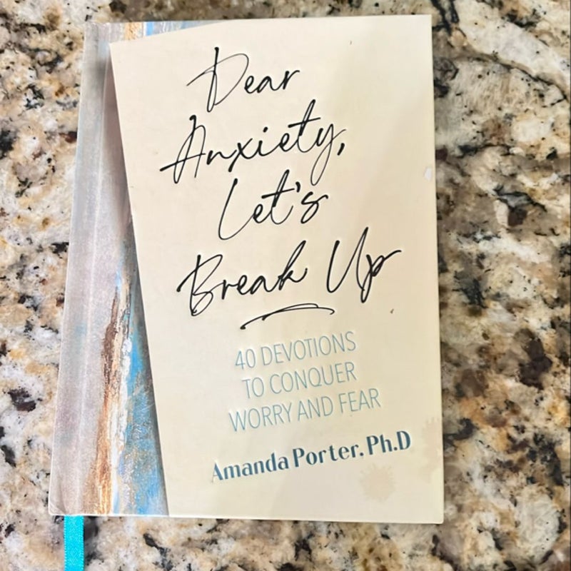 Dear Anxiety, Let's Break Up