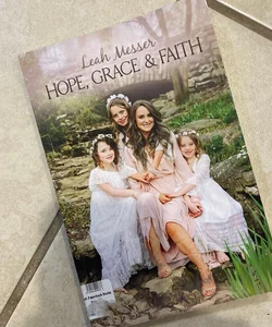 Hope, Grace and Faith