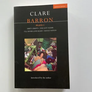 Clare Barron Plays 1