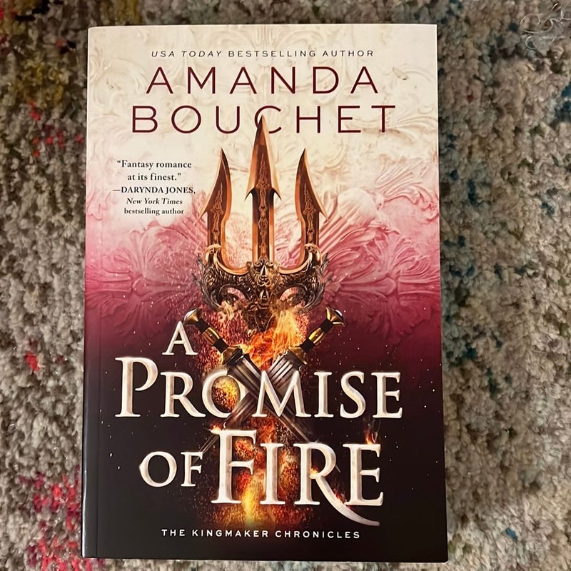 A Promise of Fire