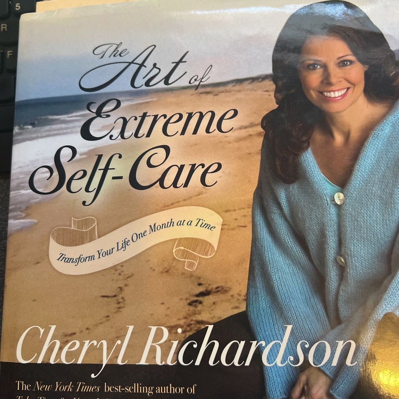 The Art of Extreme Self-Care