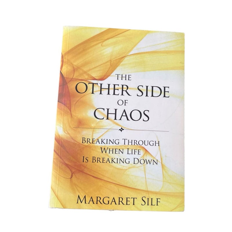 The Other Side of Chaos