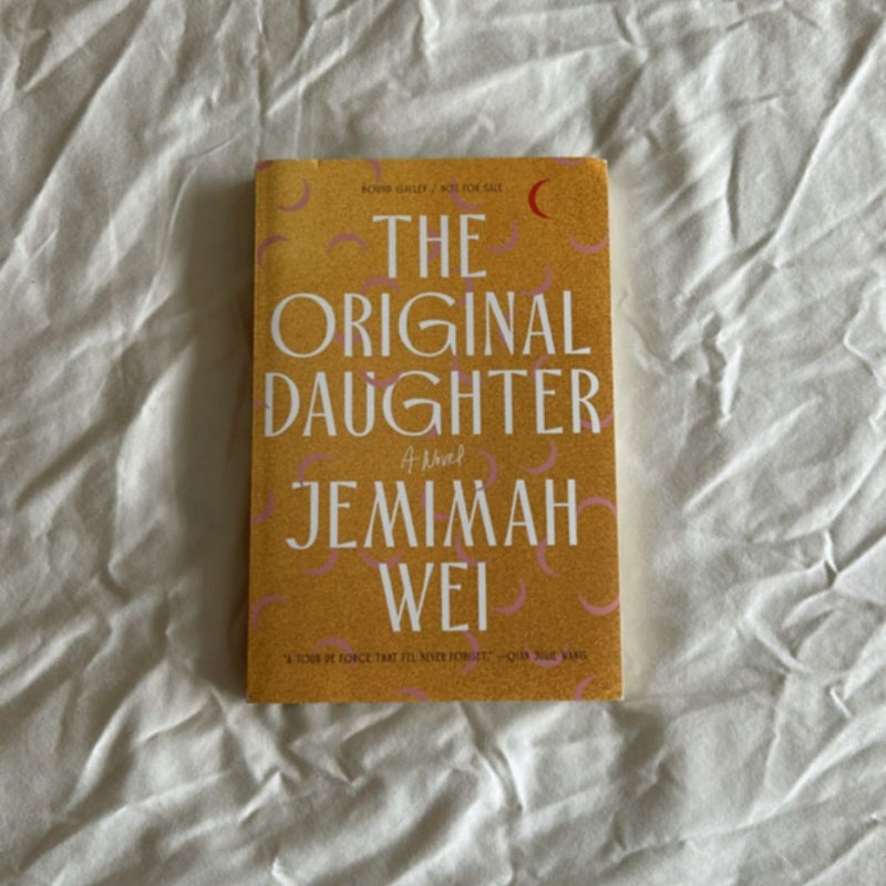 The Original Daughter (ARC)