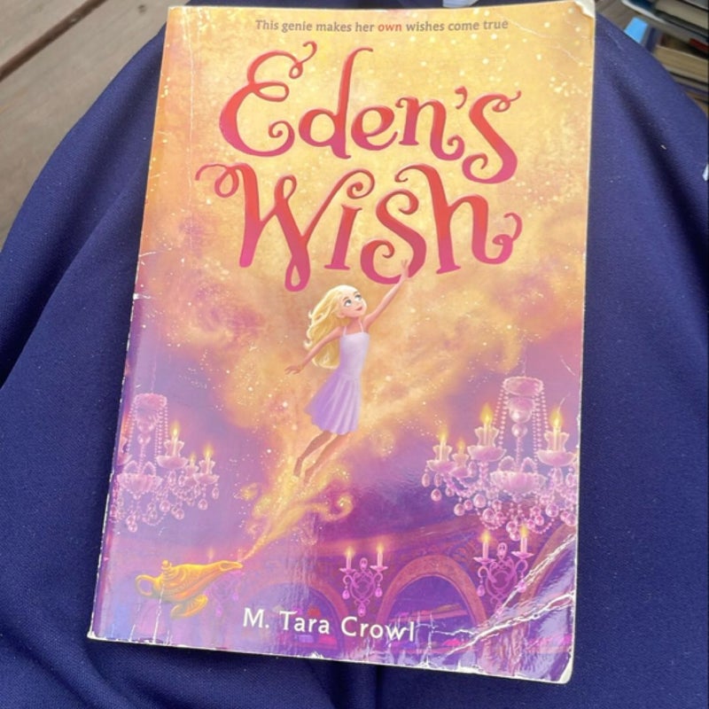 Eden’s Wish