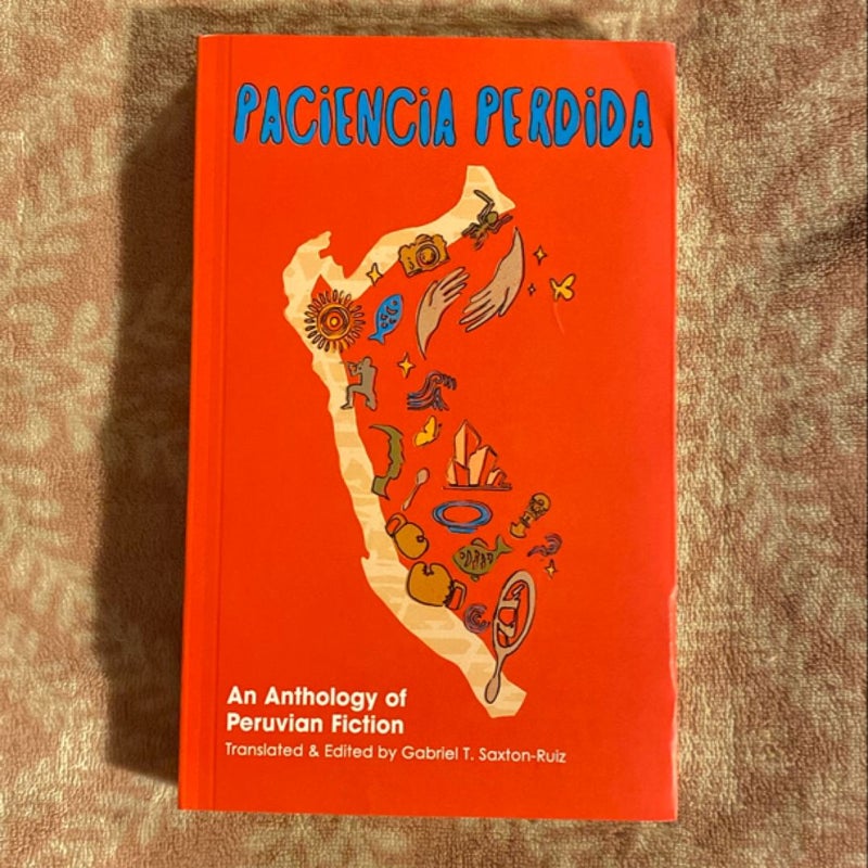 Paciencia Perdida, an Anthology of Peruvian Fiction