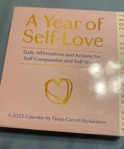 A Year of Self-Love Page-A-Day Calendar 2023: Daily Affirmations and Actions for Self-Compassion and Self-Worth