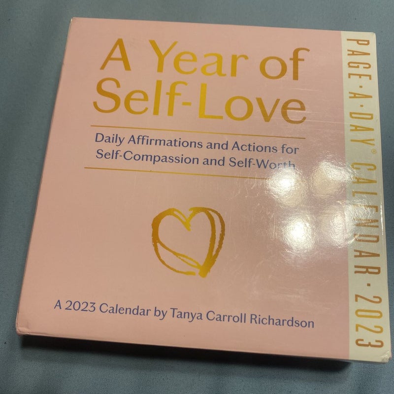 A Year of Self-Love Page-A-Day Calendar 2023: Daily Affirmations and Actions for Self-Compassion and Self-Worth