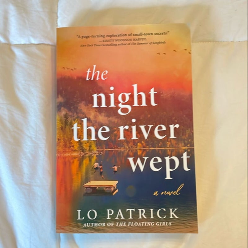 The Night the River Wept