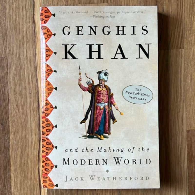 Genghis Khan and the Making of the Modern World
