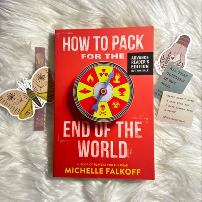 ARC How to Pack for the End of the World