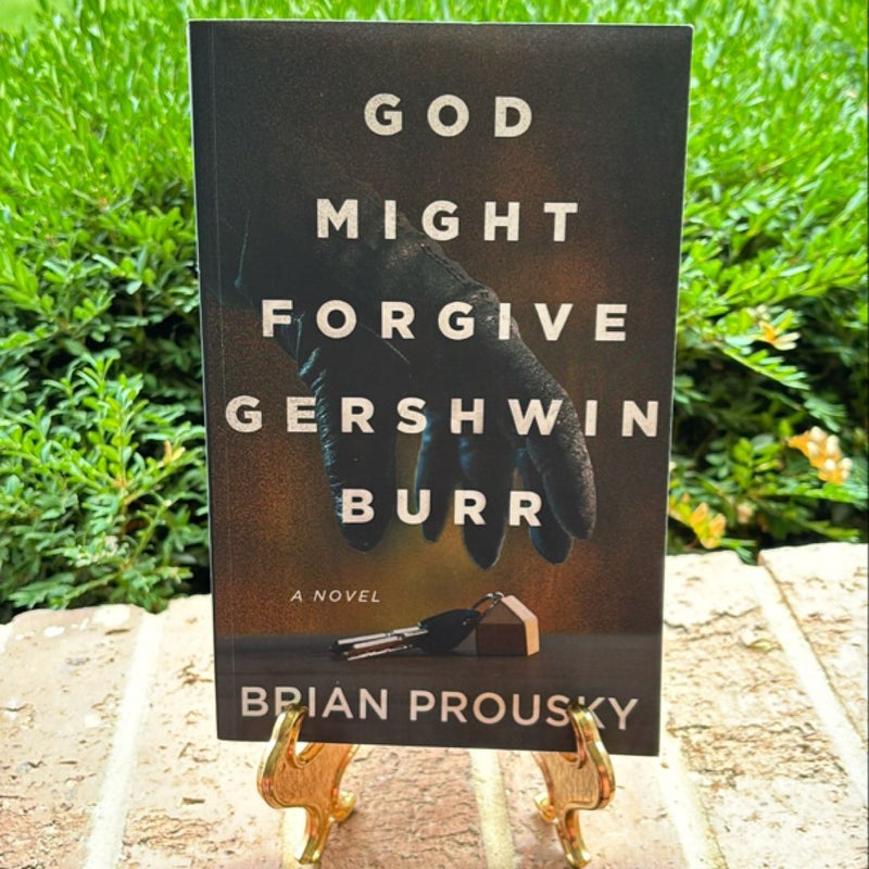 God Might Forgive Gershwin Burr 