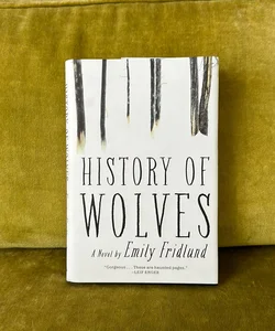 History of Wolves-signed first edition